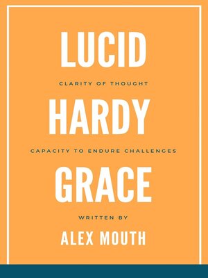 cover image of Lucid Hardy Grace